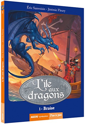l' île aux dragons t.1 braise   [1]