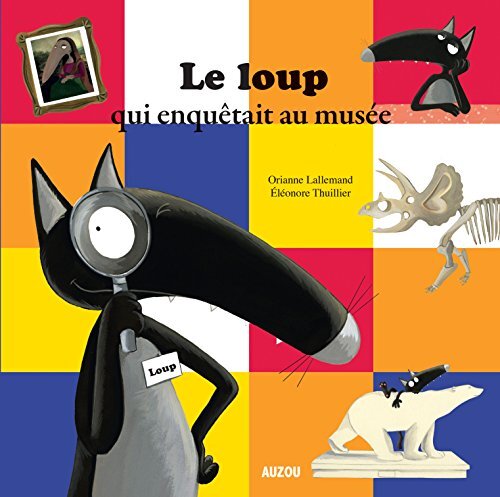 le loup qui enquetait au musee  grand format)  