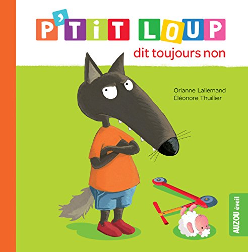 p'tit loup dit toujours non