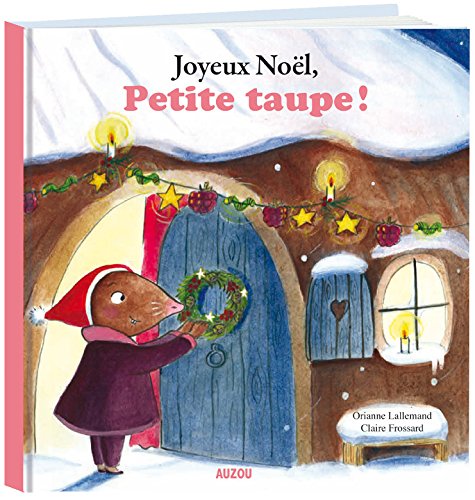 joyeux noël, petite taupe