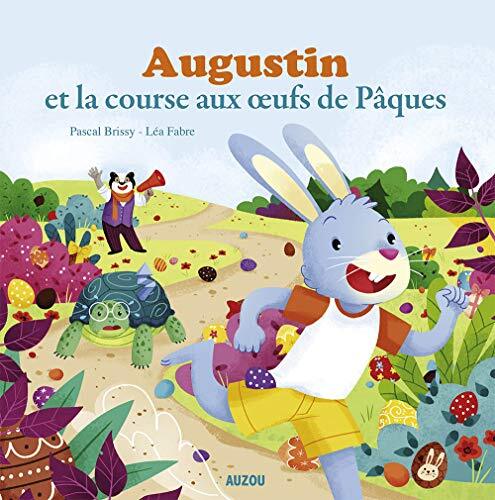 augustin et la course aux oeufs de pâques