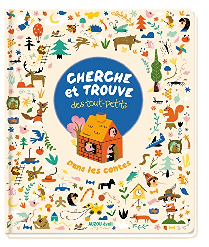 cherche et trouve des tout-petits : dans les contes