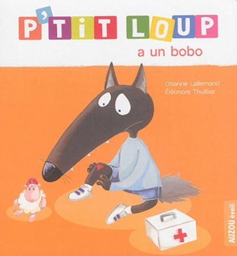 p'tit loup a un bobo