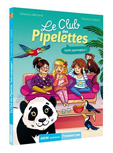 soirée pyjamagique ! - le club des pipelettes
