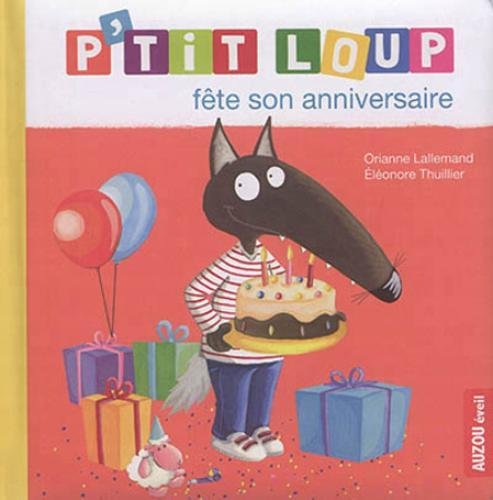 p'tit loup fête son anniversaire