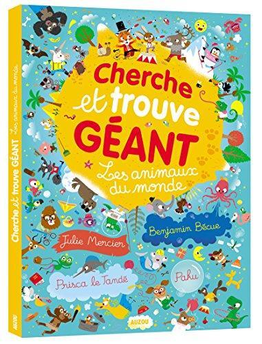 cherche et trouve géant - les animaux du monde