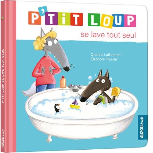 p'tit loup se lave tout seul