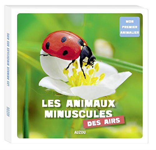 les animaux minuscules des airs  