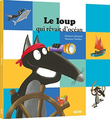 le loup qui rêvait d'océan  