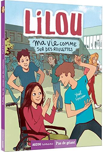 lilou-ma vie comme sur des roulettes