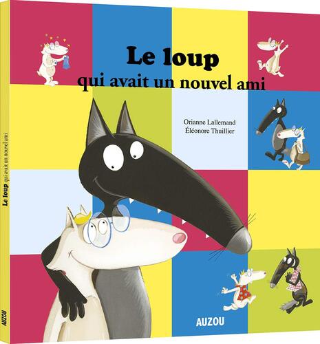 le loup qui avait un nouvel ami  