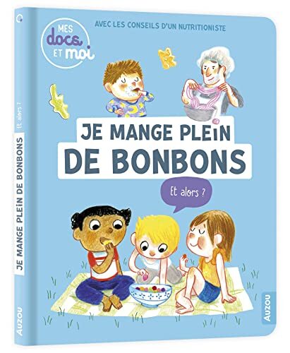 je mange plein de bonbons
