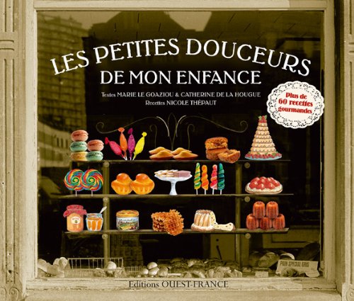 les petites douceurs de mon enfance  