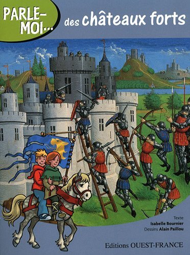 parle-moi des châteaux forts