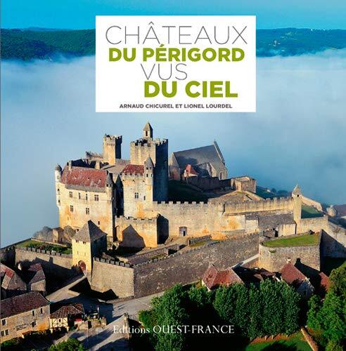 châteaux du périgord vus du ciel