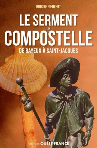 le serment de compostelle  