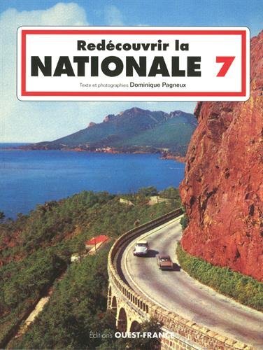 redécouvrir la nationale 7