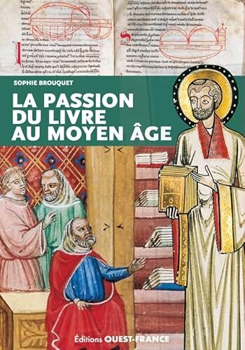 la passion du livre au moyen age  