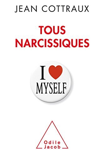 tous narcissiques