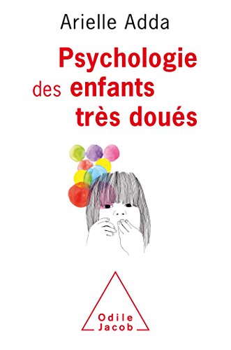 psychologie des enfants très doués