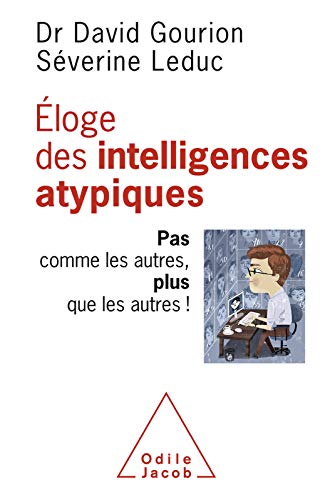 éloge des intelligences atypiques