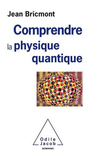 comprendre la physique quantique