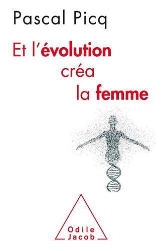 et l'évolution créa la femme