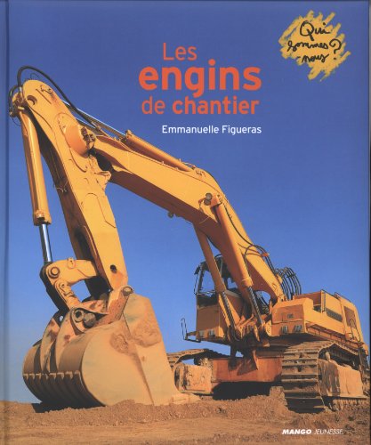 engins de chantier (les )
