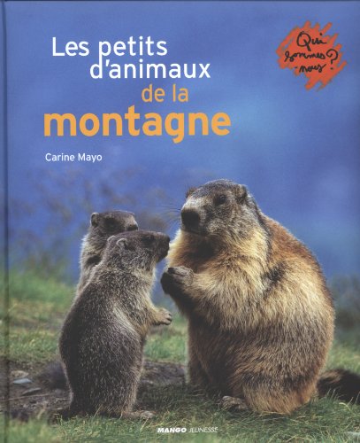 les petits d'animaux de la montagne  