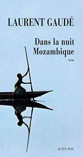 dans la nuit mozambique