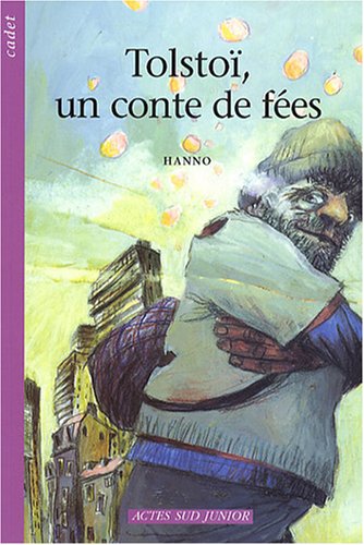 tolstoï, un conte de fées