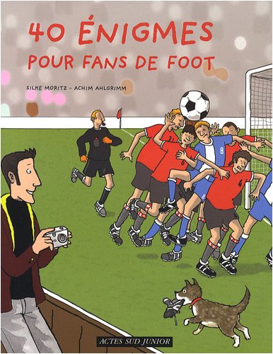 40 enigmes pour fans de foot