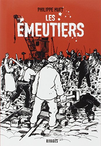 les émeutiers  