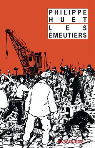 les émeutiers   [1016]