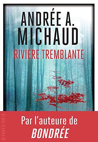rivière tremblante