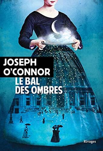 le bal des ombres  