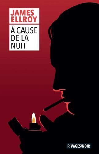 a cause de la nuit [31]