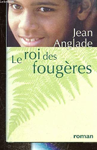 le roi des fougères  