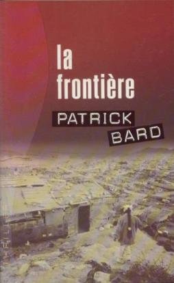 la frontiere  