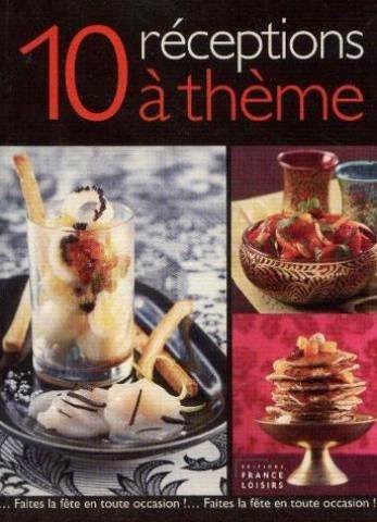 10 réceptions à thème