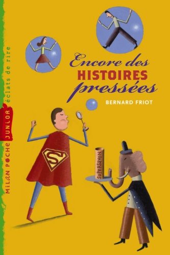 encore des histoires pressées