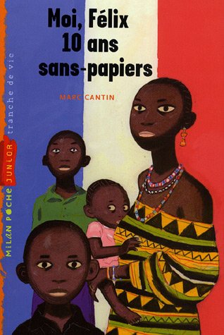 moi, félix, 10 ans, sans-papiers