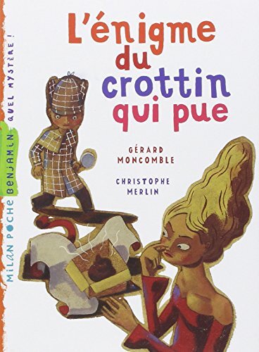 l' énigme du crottin qui pue  