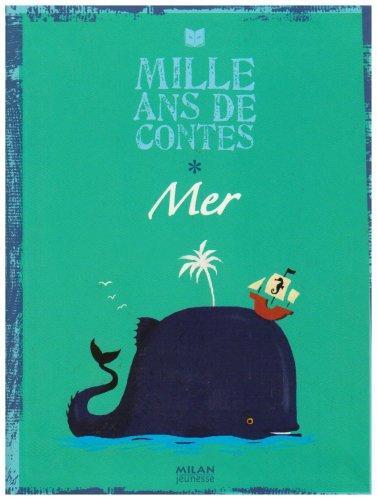 mille ans de contes, mer
