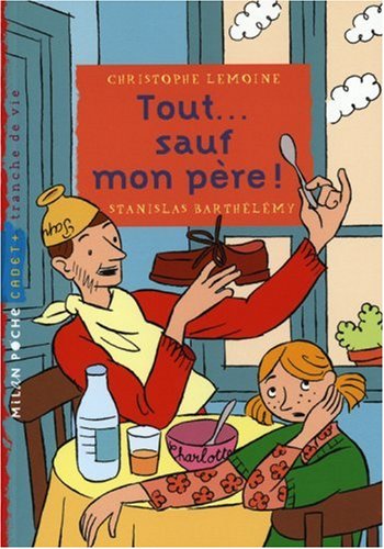 tout, sauf mon père ! [40]