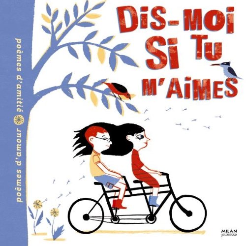 dis-moi si tu m'aimes