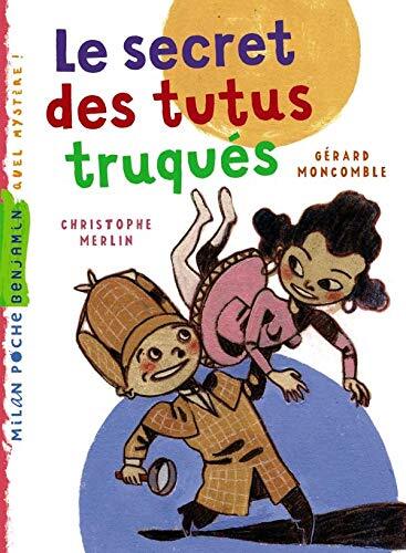 le secret des tutus truqués  