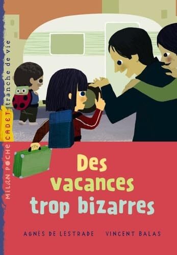 des vacances trop bizarres   [114]