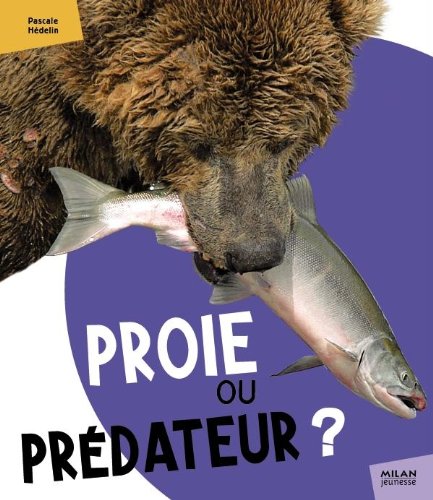 proie ou prédateur ?