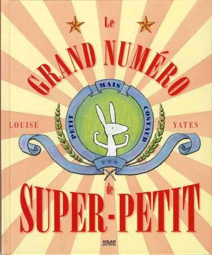 le grand numéro de super-petit  